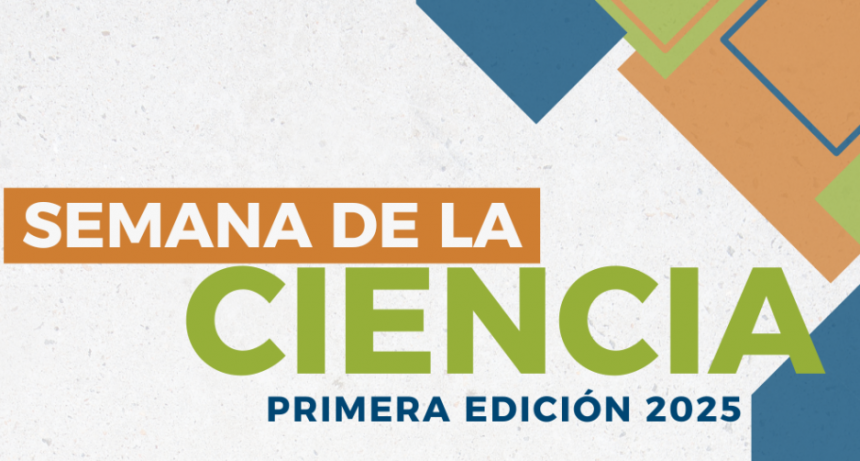 Llega la primera edición de la Semana de la Ciencia 2025